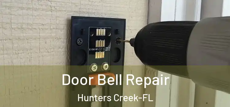 Door Bell Repair Hunters Creek-FL