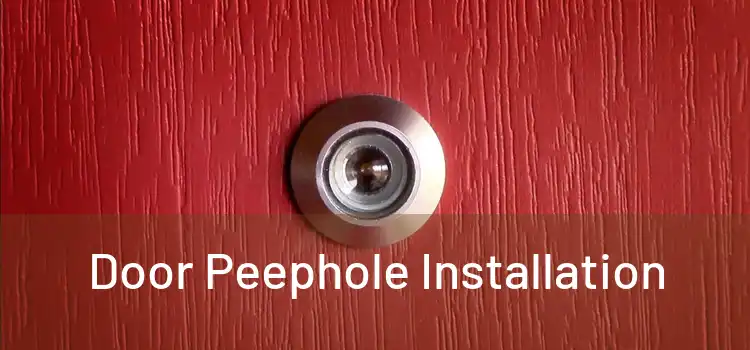 Door Peephole Installation