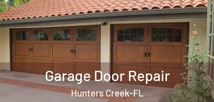 Garage Door Repair Hunters Creek-FL