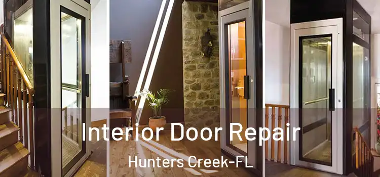 Interior Door Repair Hunters Creek-FL